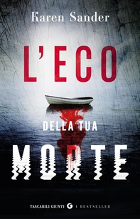 L'eco della tua morte - Librerie.coop