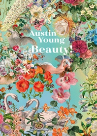 Austin Young. Beauty! - Librerie.coop