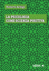 La psicologia come scienza positiva - Librerie.coop