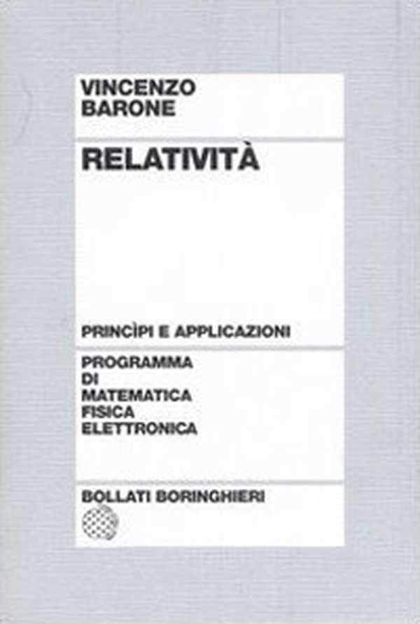 Relatività. Principi e applicazioni - Librerie.coop Relatività. Principi e applicazioni - Librerie.coop