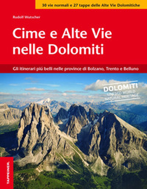 Vie normali delle Dolomiti. Tra Brenta, Dolomiti di Sesto, Fanes e Schiara - Librerie.coop Vie normali delle Dolomiti. Tra Brenta, Dolomiti di Sesto, Fanes e Schiara - Librerie.coop