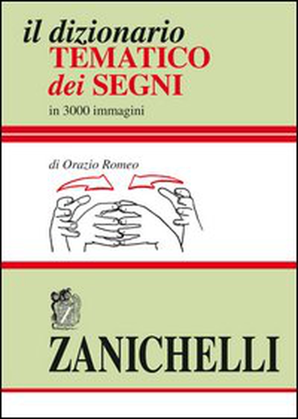 Il dizionario tematico dei segni - Librerie.coop Il dizionario tematico dei segni - Librerie.coop