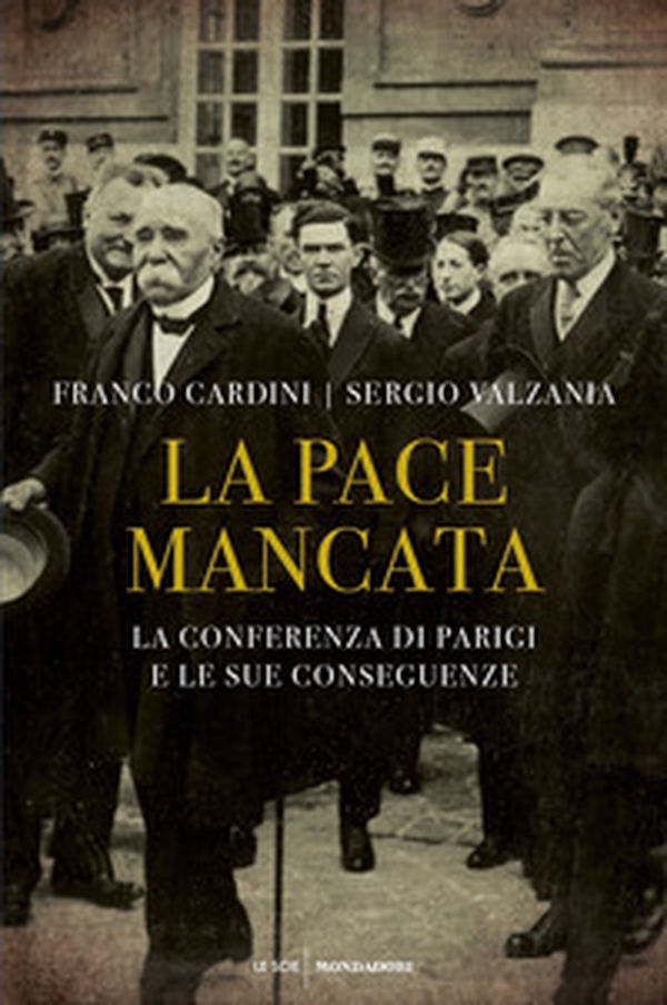 La pace mancata. La conferenza di Parigi e le sue conseguenze - Librerie.coop La pace mancata. La conferenza di Parigi e le sue conseguenze - Librerie.coop