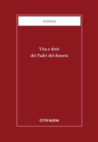 Vita e detti dei Padri del deserto - Librerie.coop