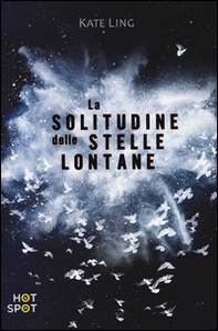 La solitudine delle stelle lontane - Librerie.coop