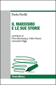 Il marxismo e le sue storie - Librerie.coop
