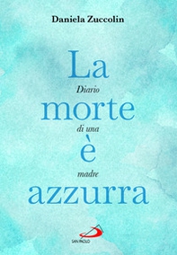 La morte è azzurra - Librerie.coop La morte è azzurra - Librerie.coop