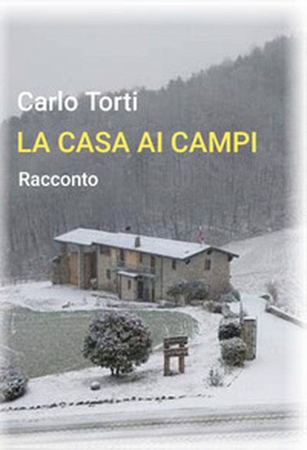 La casa ai campi - Librerie.coop La casa ai campi - Librerie.coop