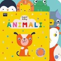 Animali. Super baby - Librerie.coop