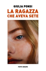 La ragazza che aveva sete - Librerie.coop