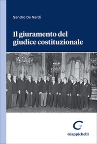 Il giuramento del giudice costituzionale - Librerie.coop