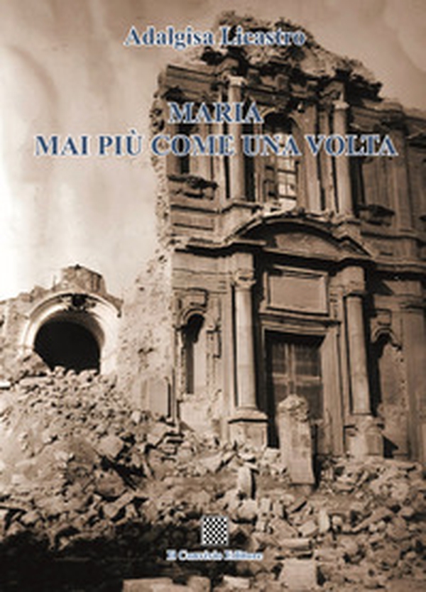 Maria mai più come una volta - Librerie.coop Maria mai più come una volta - Librerie.coop