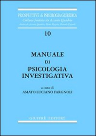 Manuale di psicologia investigativa - Librerie.coop