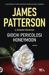 Giochi pericolosi. (Honeymoon) - Librerie.coop