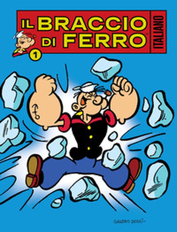 Il Braccio di Ferro italiano - Vol. 1 - Librerie.coop Il Braccio di Ferro italiano - Vol. 1 - Librerie.coop