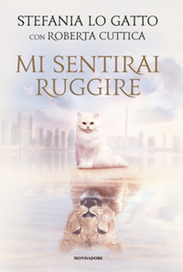 Mi sentirai ruggire - Librerie.coop Mi sentirai ruggire - Librerie.coop