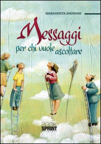 Messaggi per chi vuole ascoltare - Librerie.coop