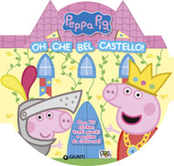 Oh che bel castello! Peppa Pig. Con adesivi - Librerie.coop Oh che bel castello! Peppa Pig. Con adesivi - Librerie.coop