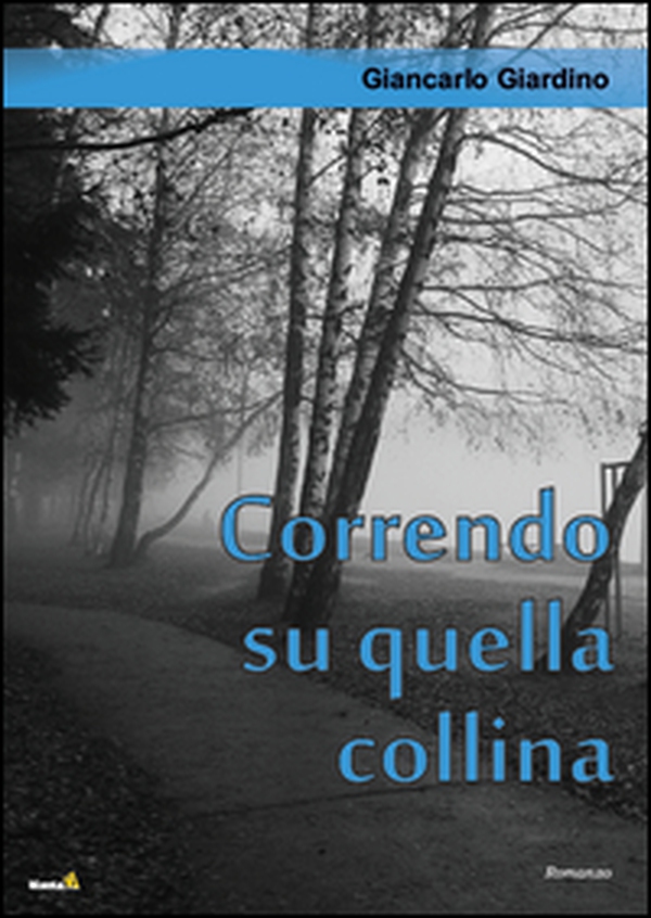 Correndo su quella collina - Librerie.coop