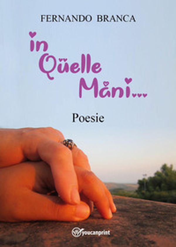 In quelle mani - Librerie.coop In quelle mani - Librerie.coop