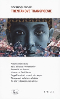 Trentanove transpoesie. Ediz. italiana e ungherese - Librerie.coop