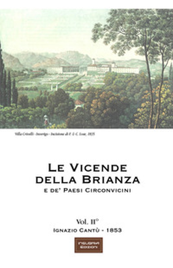 Le vicende della Brianza e de' paesi circonvicini - Vol. 2 - Librerie.coop Le vicende della Brianza e de' paesi circonvicini - Vol. 2 - Librerie.coop