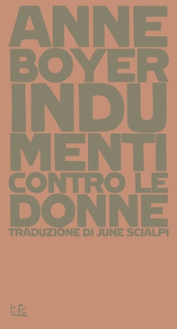 Indumenti contro le donne - Librerie.coop Indumenti contro le donne - Librerie.coop