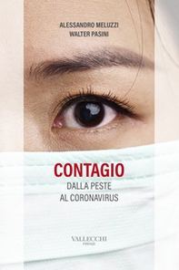 Contagio. Dalla peste al coronavirus - Librerie.coop