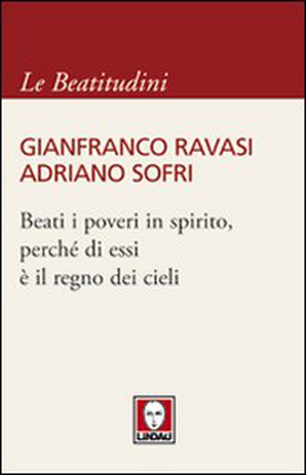 Beati i poveri in spirito, perché di essi è il regno dei cieli - Librerie.coop Beati i poveri in spirito, perché di essi è il regno dei cieli - Librerie.coop