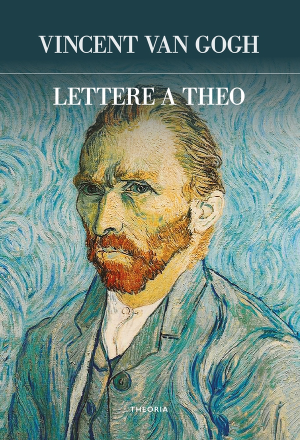 Lettere a Theo - Librerie.coop Lettere a Theo - Librerie.coop