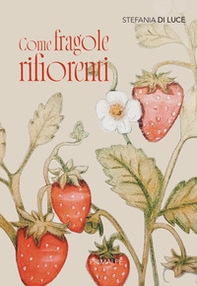 Come fragole rifiorenti - Librerie.coop