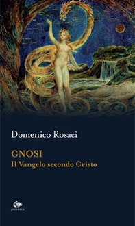 Gnosi. Il Vangelo secondo Cristo - Librerie.coop