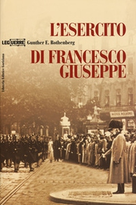 L'esercito di Francesco Giuseppe - Librerie.coop