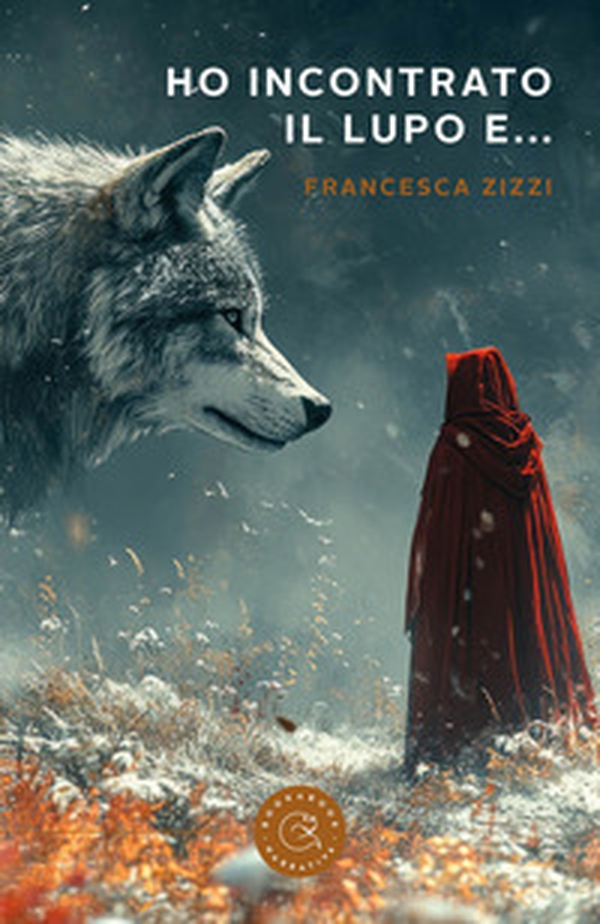 Ho incontrato il lupo e... - Librerie.coop Ho incontrato il lupo e... - Librerie.coop