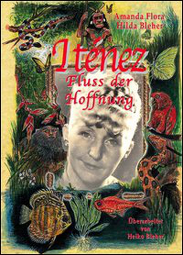Iténez. Fluss der Hoffnung - Librerie.coop Iténez. Fluss der Hoffnung - Librerie.coop