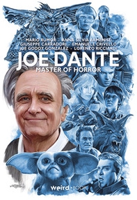 Joe Dante. Master of horror - Librerie.coop