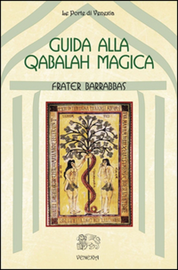 Guida alla Qabalah magica - Librerie.coop
