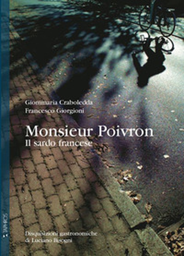 Monsieur Poivron, il sardo francese - Librerie.coop Monsieur Poivron, il sardo francese - Librerie.coop