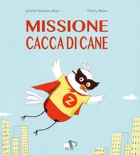 Missione cacca di cane - Librerie.coop Missione cacca di cane - Librerie.coop
