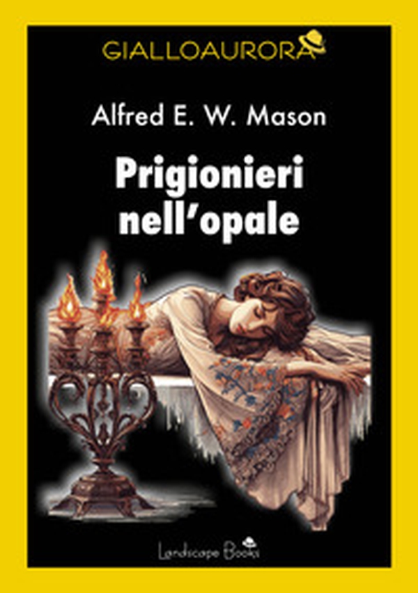 Prigionieri nell'opale - Librerie.coop Prigionieri nell'opale - Librerie.coop