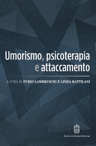 Umorismo, psicoterapia e attaccamento - Librerie.coop Umorismo, psicoterapia e attaccamento - Librerie.coop