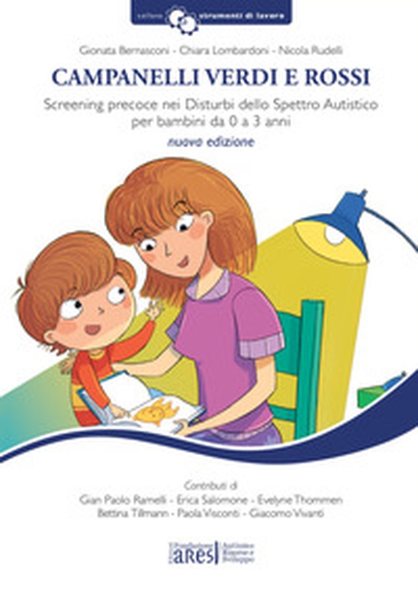 Campanelli verdi e rossi. Screening precoce nei disturbi dello spettro autistico per bambini da 0 a 3 anni - Librerie.coop