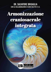Armonizzzaione craniosacrale integrata - Librerie.coop