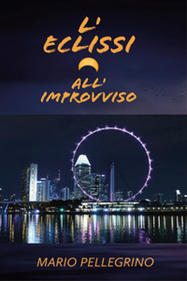 L'eclissi all'improvviso - Librerie.coop L'eclissi all'improvviso - Librerie.coop