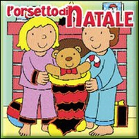 L'orsetto di Natale - Librerie.coop