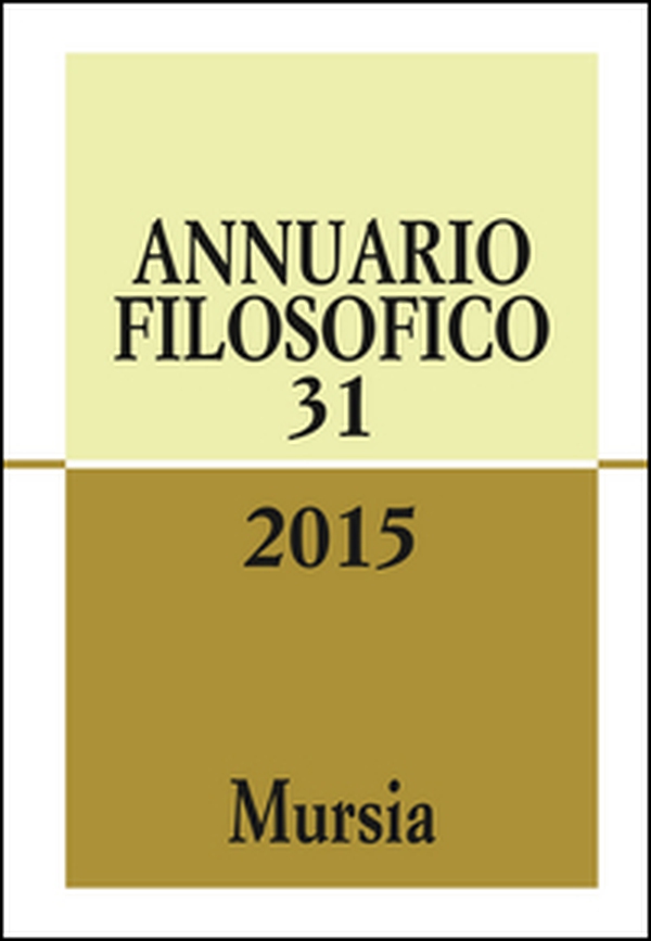 Annuario filosofico 2015 - Vol. 31 - Librerie.coop Annuario filosofico 2015 - Vol. 31 - Librerie.coop