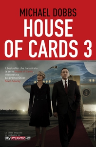 House of Cards 3 Atto finale - Librerie.coop House of Cards 3 Atto finale - Librerie.coop