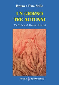 Un giorno tre autunni - Librerie.coop