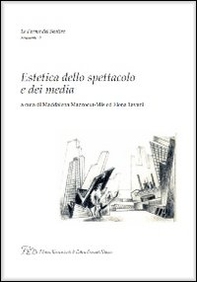 Estetica dello spettacolo e dei media - Librerie.coop