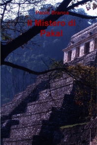 Il Mistero di Pakal - Librerie.coop